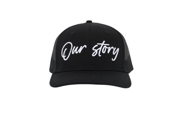 OUR STORY CAP